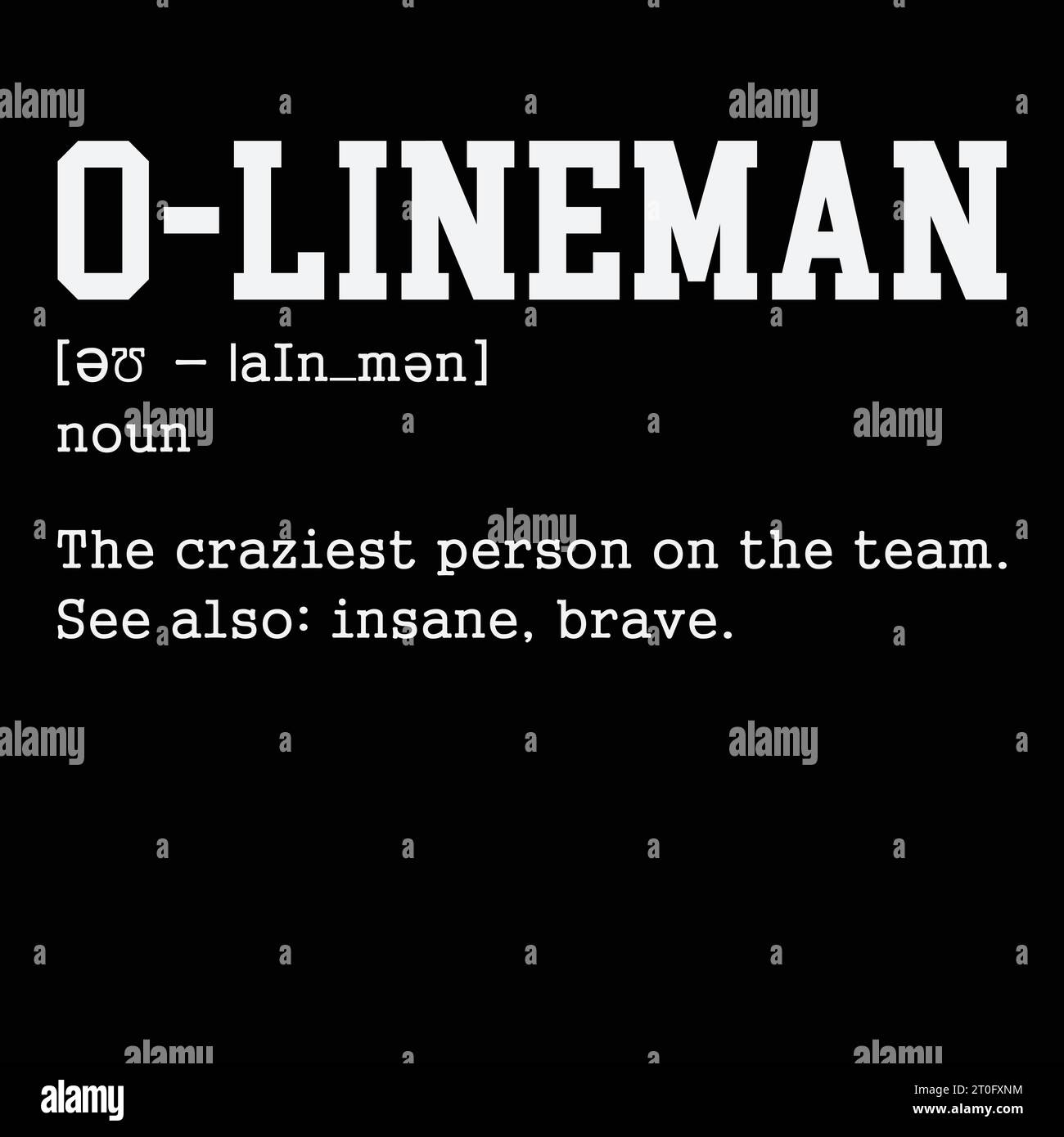 Funny Offensive Lineman Definition Football Lineman Gift For Men T-shirt Stock Vector