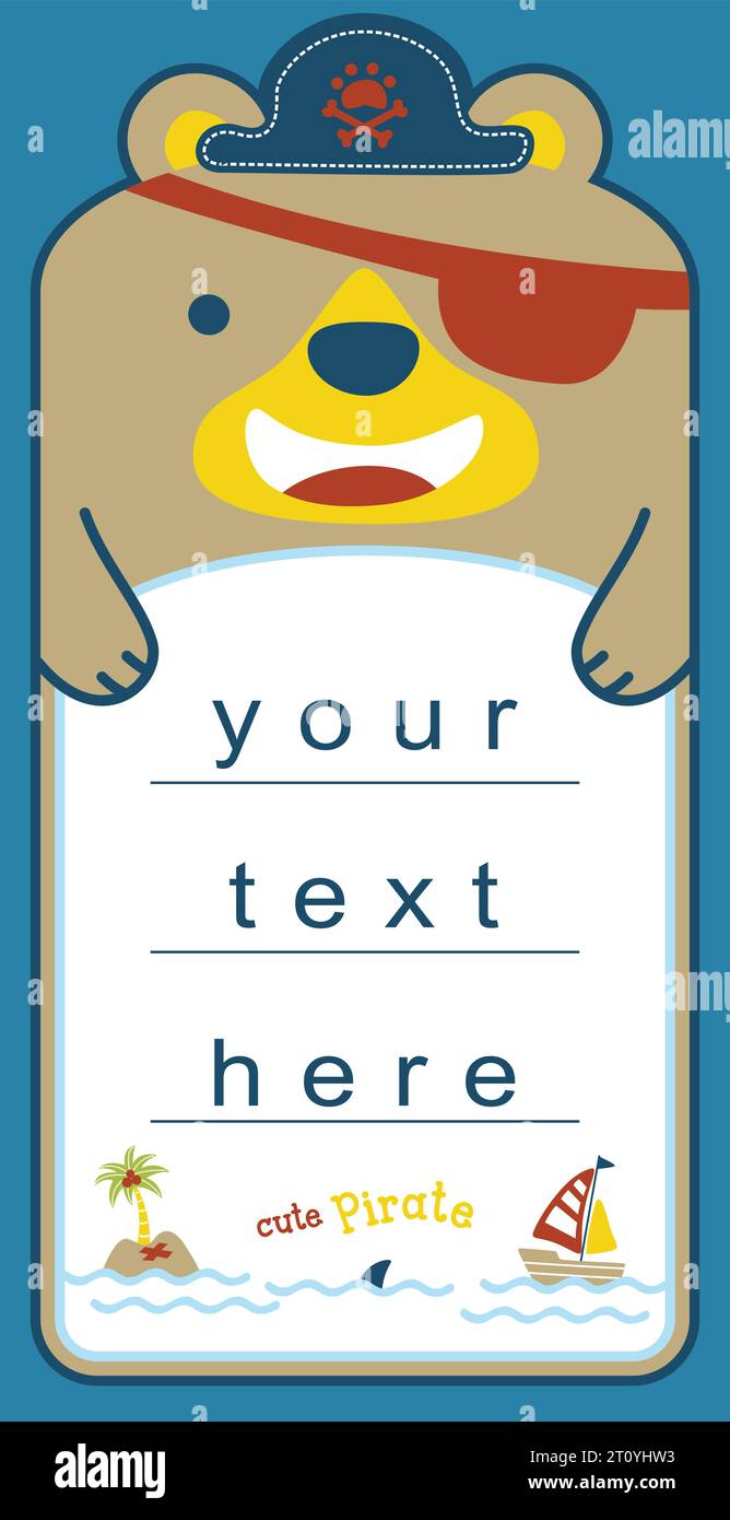 Animal cartoon vector character on card template, cute bear wearing pirate accessories, pirate elements Stock Vector