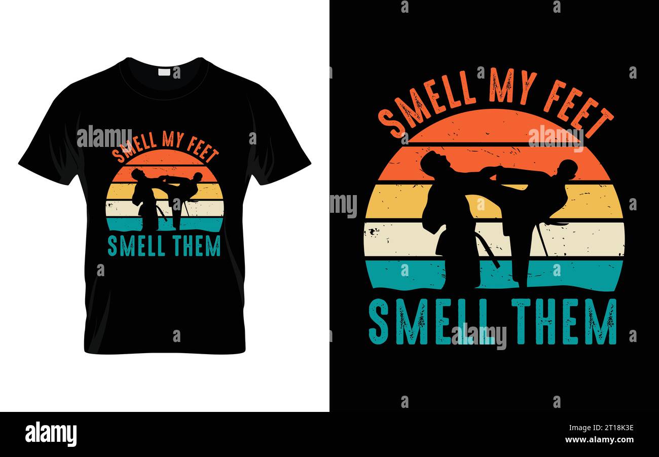 Smell my feet smell them Karate Martial Arts T Shirt Stock Vector