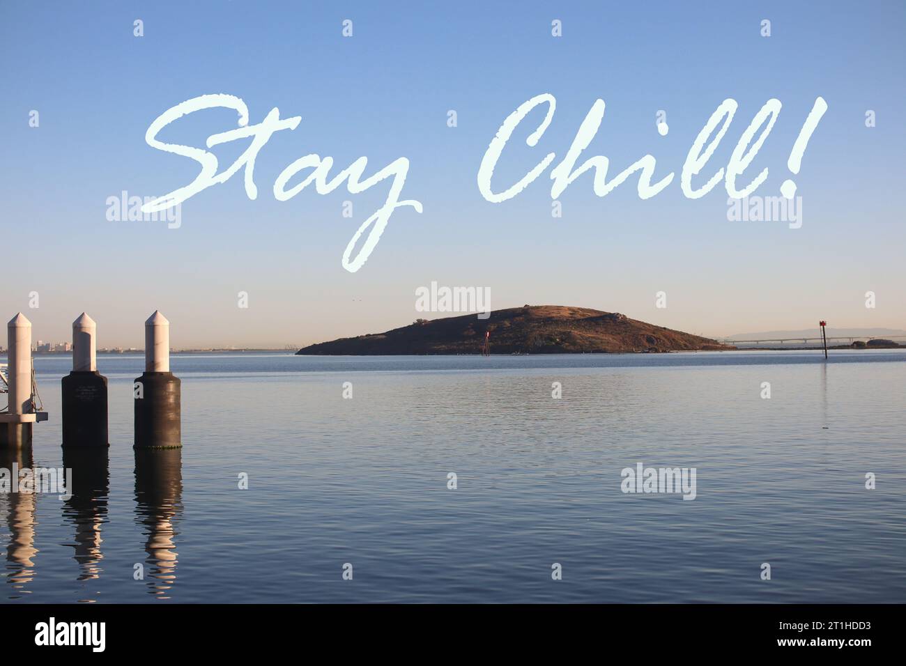 Quote. Motivational and inspirational quotes - Stay chill. Stock Photo