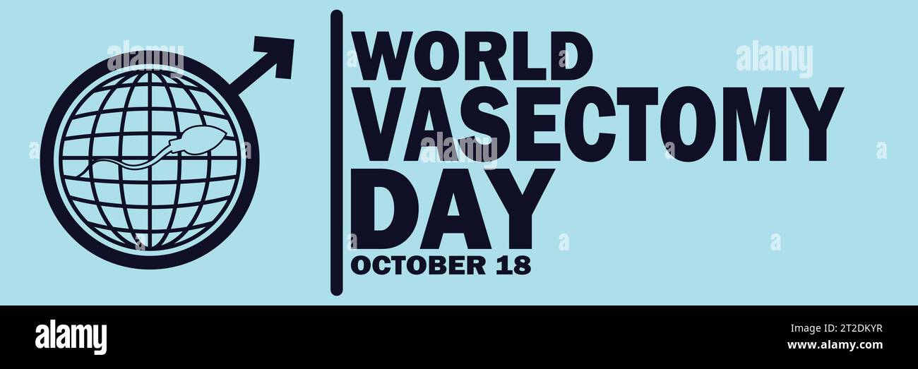 World Vasectomy Day. October 18. Holiday concept. Template for background, banner, card, poster with text inscription. Vector illustration Stock Vector