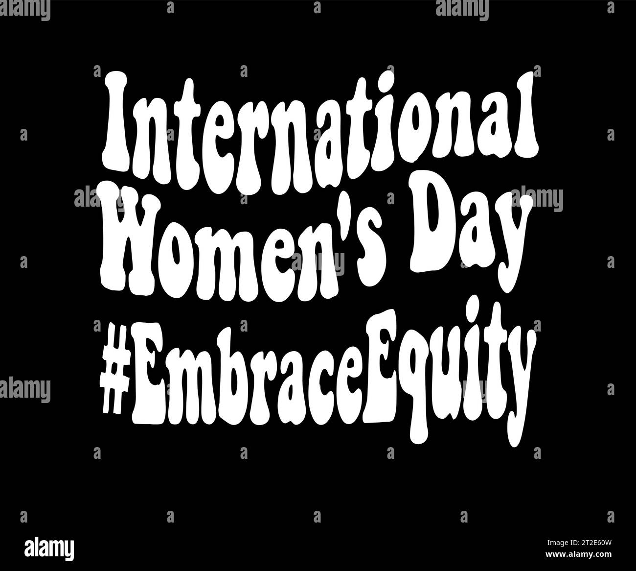 Embrace Equity is campaign theme of International Women's Day 2023