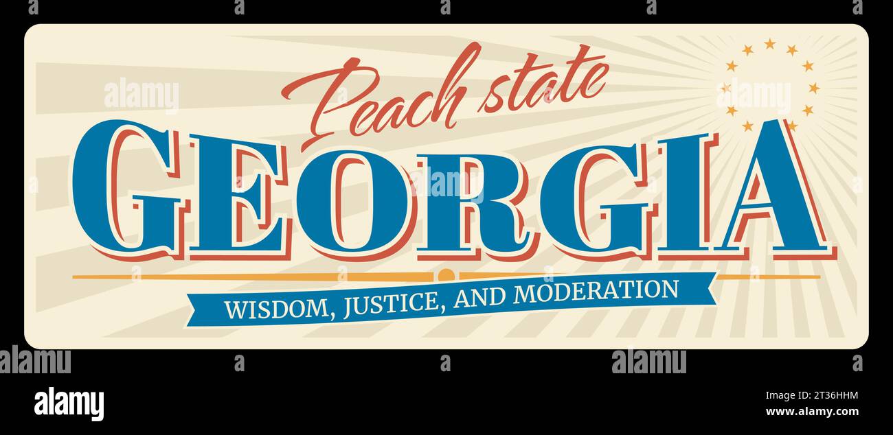 Peach state Georgia vintage travel plate, signs for travel destination. Retro board with wisdom, justice, moderation lettering, antique signboard with typography, touristic landmark plaque Stock Vector