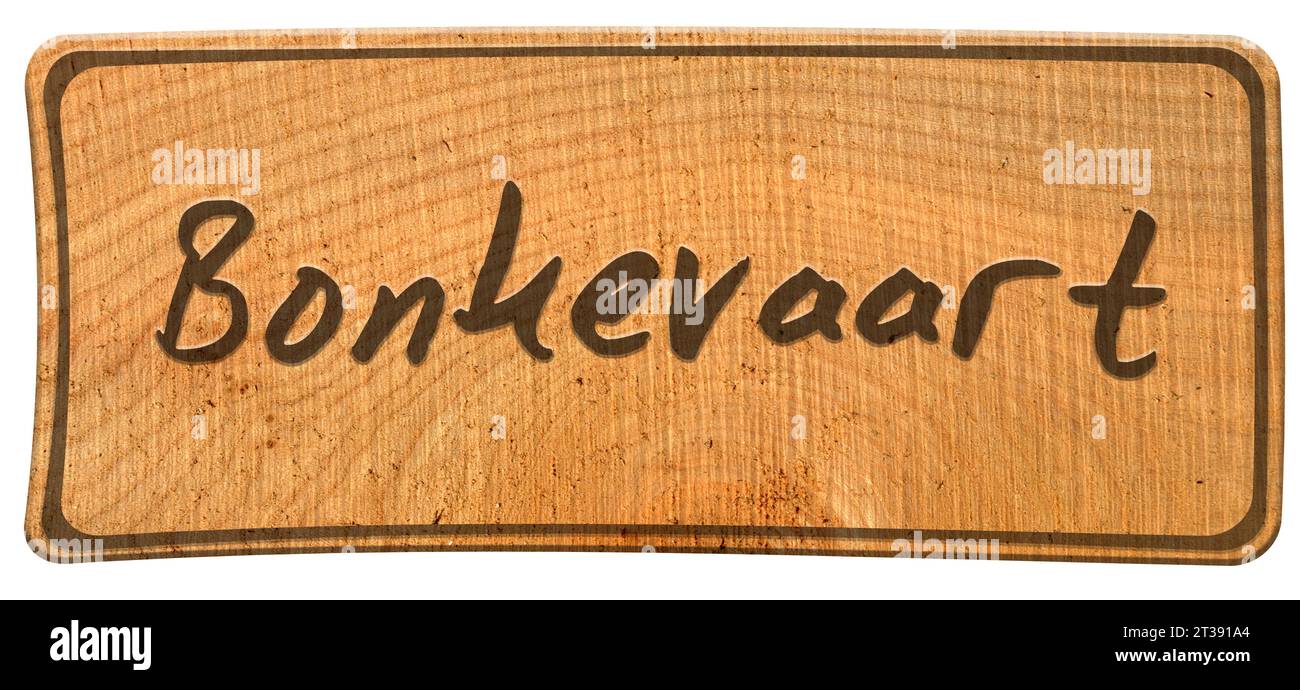 Digital composition. Wooden sign for the Bonkevaart The Bonkevaart in Leeuwaarden is perhaps best known as the finish line for the legendary Elfstedentocht Eleven Cities tour skating race which takes participants almost 200 kilometers through the Frisian countryside. stadsnaambord, naambord, bord, Credit: Imago/Alamy Live News Stock Photo