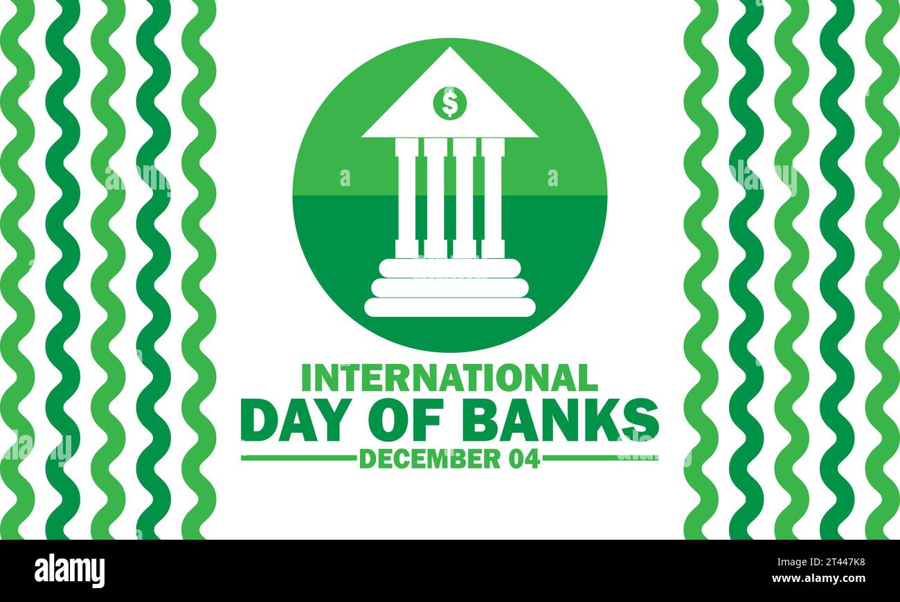 International Day Of Banks Vector illustration. December 04. Design ...