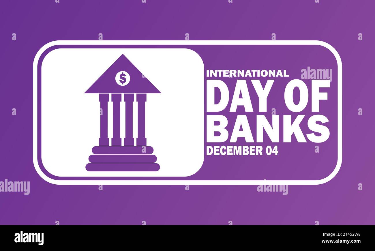 International Day Of Banks. December 04. Holiday concept. Template for background, banner, card, poster with text inscription. Vector Stock Vector