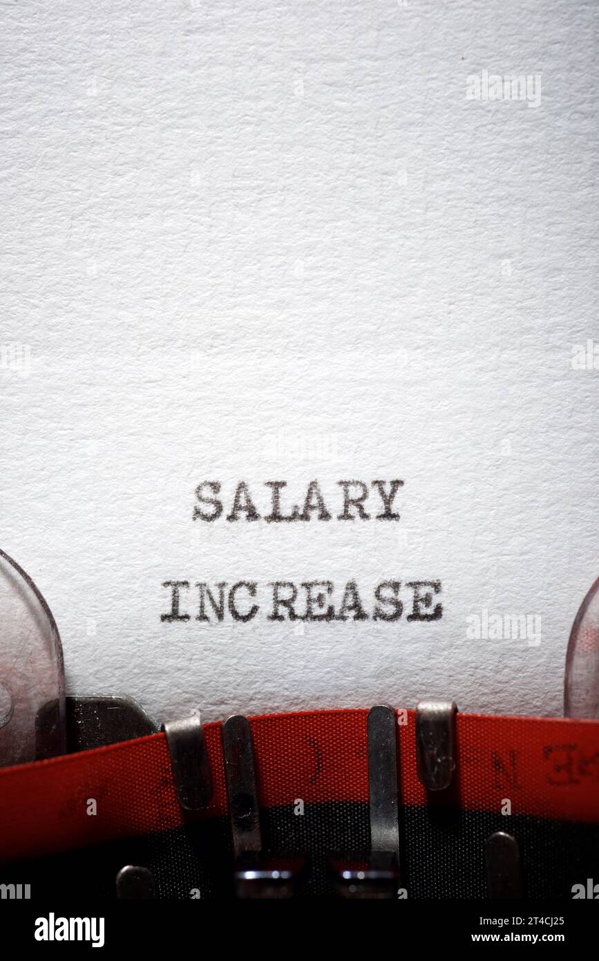 Salary increase phrase written with a typewriter Stock Photo Alamy