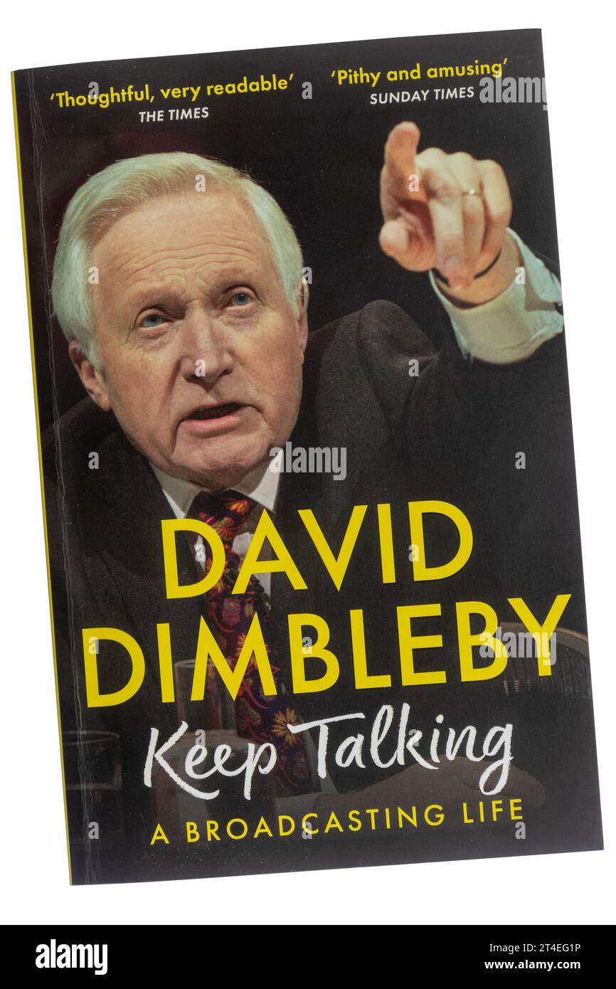 David Dimbleby autobiography entited Keep Talking, a Broadcasting Life, paperback book, UK Stock Photo