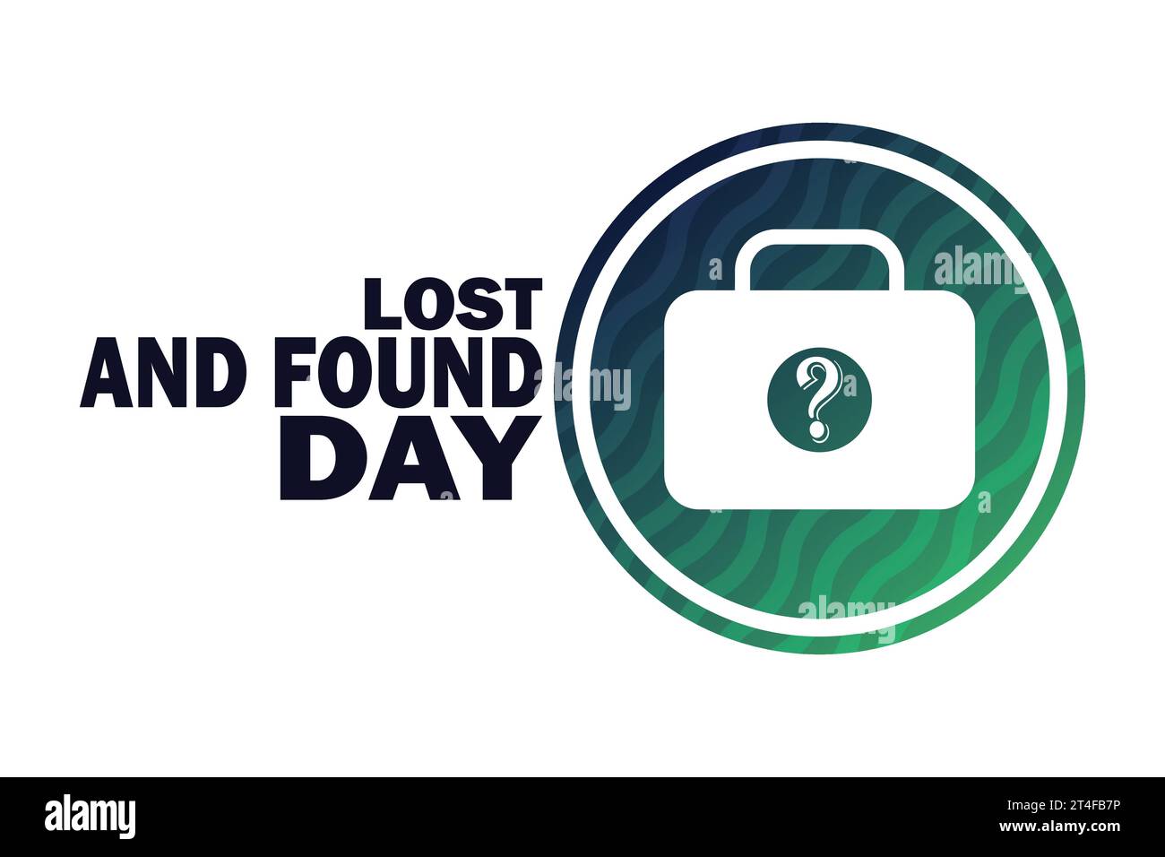 Lost And Found Day Vector illustration. Holiday concept. Template for