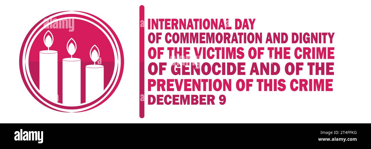 International Day of Commemoration And Dignity of the Victims of the crime of Genocide and of the prevention of this crime. December 9. Stock Vector