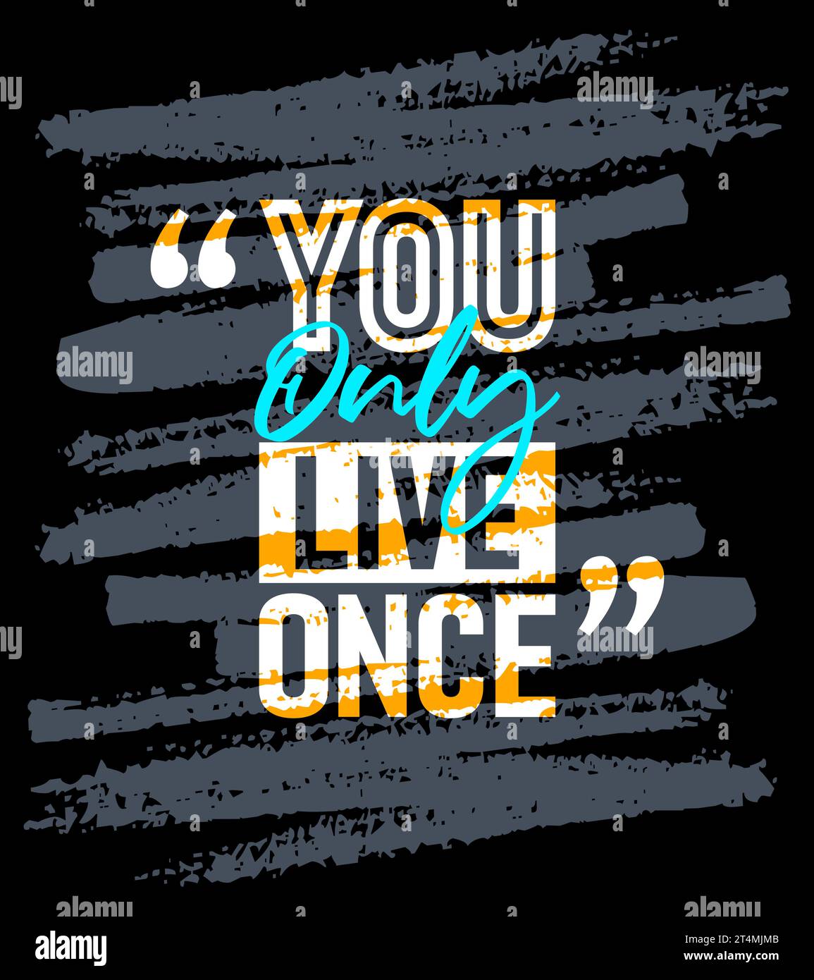 You only live once motivational quotes stroke, Short phrases quotes, typography, slogan grunge Stock Vector