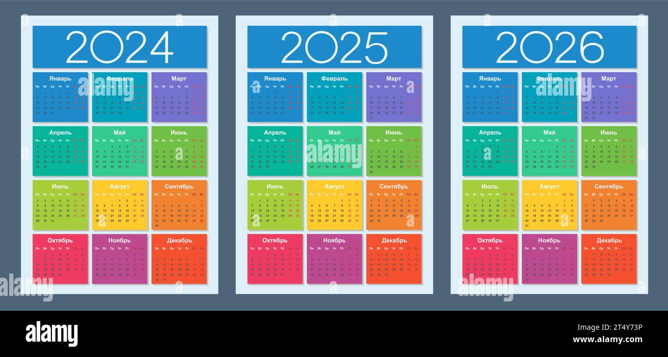 Calendar 2024, 2025, 2026. Colorful set. Russian language. Week starts