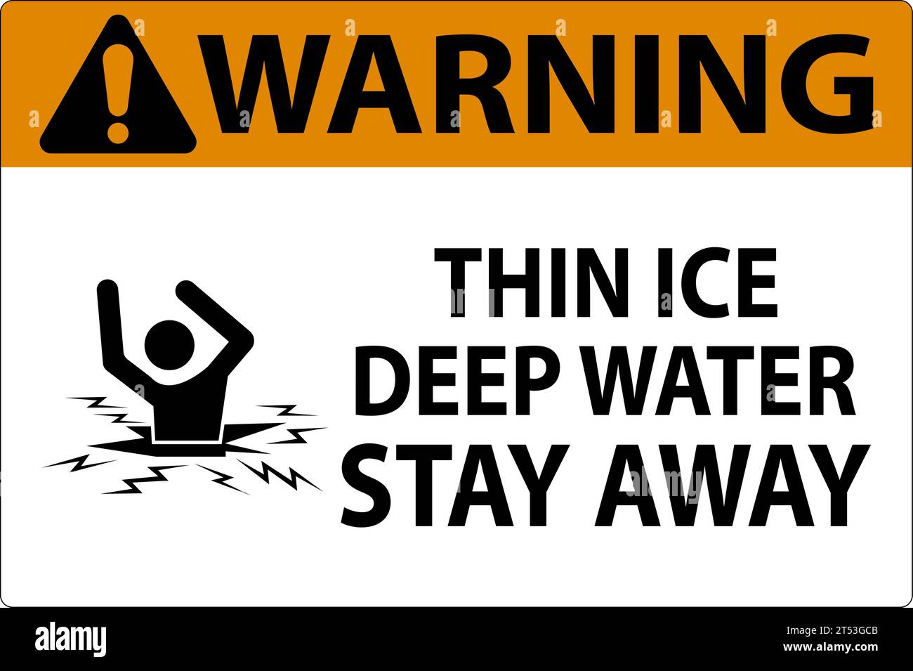 Warning Sign Thin Ice Deep Water, Stay Away Stock Vector