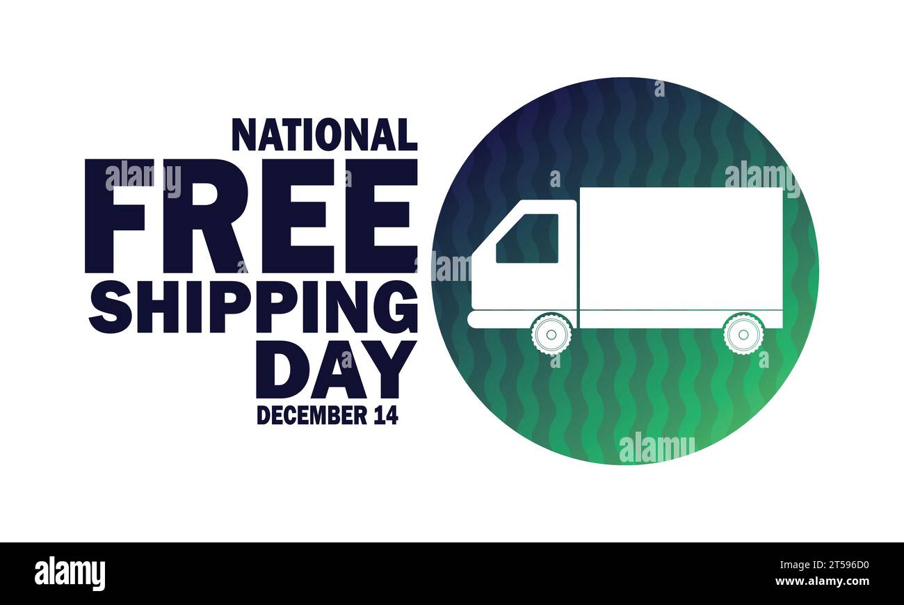 National Free Shipping Day. December 14. Holiday concept. Template for background, banner, card, poster with text inscription. Vector Stock Vector