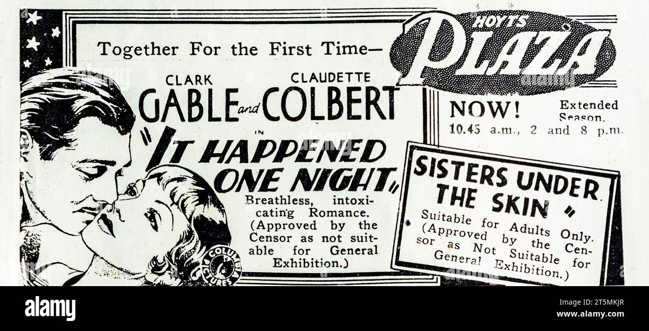 A 1934 advertisement for a film showing at Hoyts, Plaza Cinema in Melbourne, Australia, It Happened One  Night, starring Clark Gable and Claudette Colbert-‘together for the first time’ in a’breathless intoxicating romance’ (Approved by the Censor as not suitable for General Exhibition).  Also showing Sisters Under The Skin-suitable for adults only, and also (Approved by the Censor as not suitable for General Exhibition).. Stock Photo