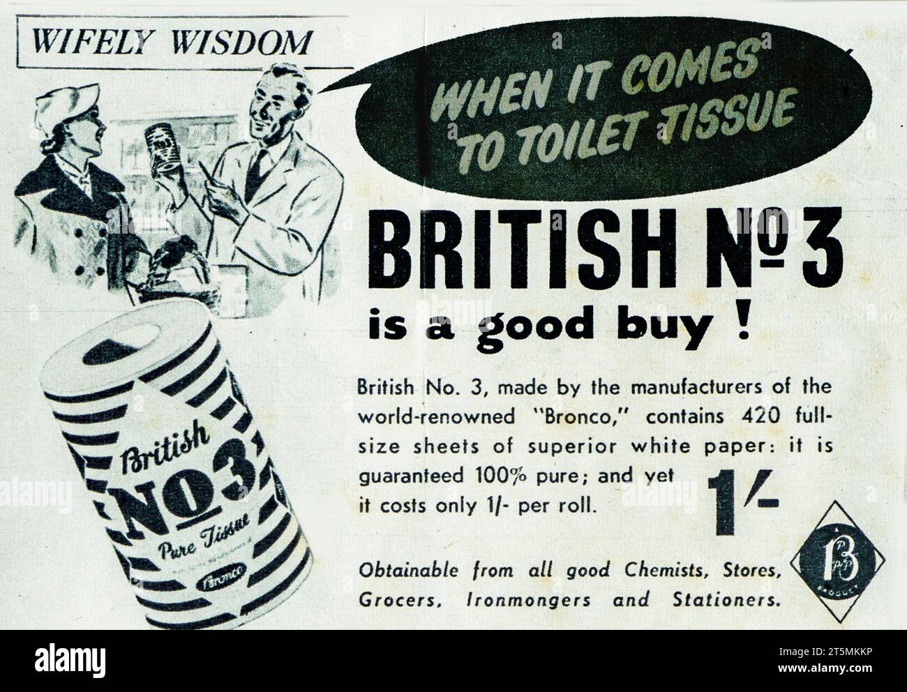 A 1954 advertisement for  British No 3 Toilet Tissue. The advertisement features a woman displaying ‘wifely wisdom’ as she completes her purchase of toilet tissue. Stock Photo