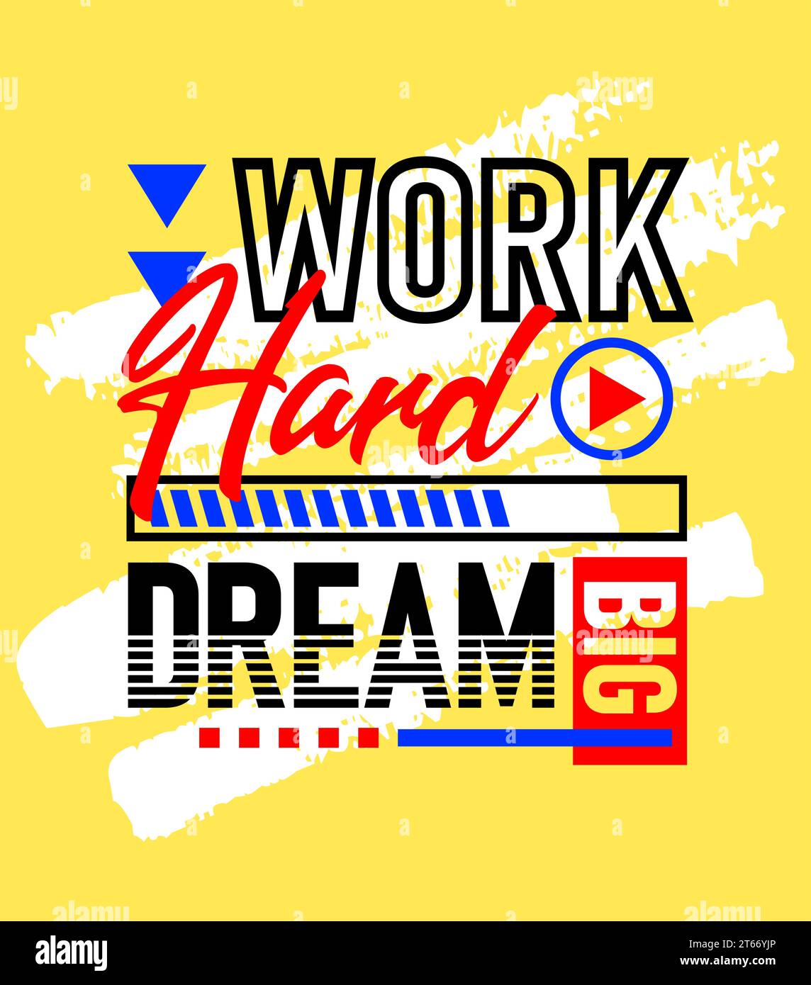 Work hard dream big motivational inspirational quote, Short phrases