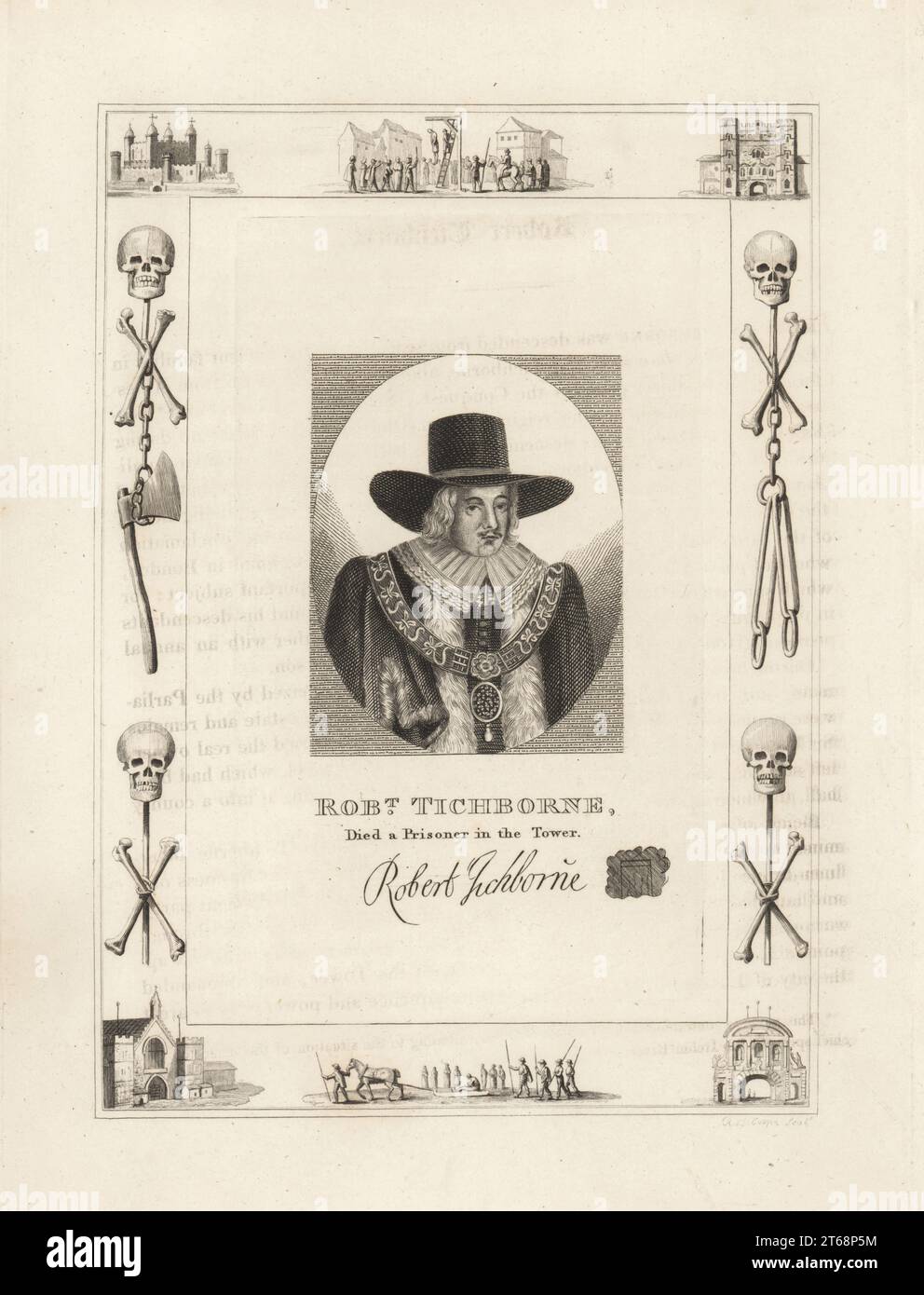 Robert Tichborne, died a prisoner in the Tower of London. Tichborne, c