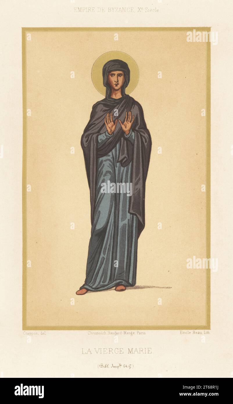 The Virgin Mary in costume of the Byzantine Empire, 10th century. La Vierge Marie, Empire de Byzance, Xe Siecle. Taken from a manuscript of the Gospels in a binding with the arms of King Henry IV, MS 64 G, Bibliotheque Imperiale. Chromolithograph by Emile Beau after an illustration by Claudius Joseph Ciappori from Charles Louandres Les Arts Somptuaires, The Sumptuary Arts, Hangard-Mauge, Paris, 1858. Stock Photo