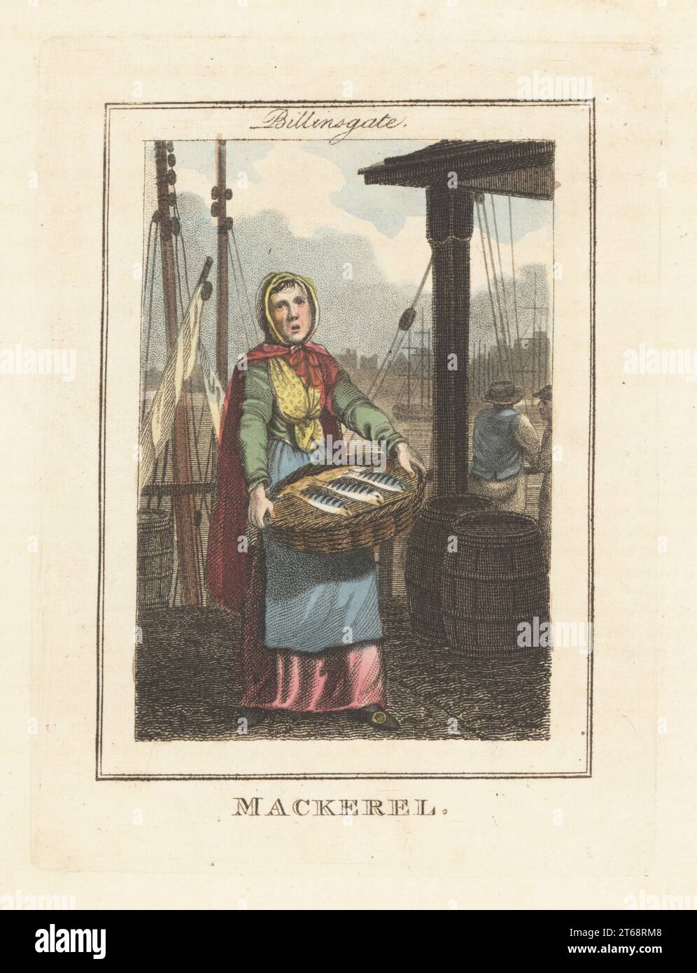 Fishwife selling mackerel at Billingsgate Market, London, 1805. In scarf, cloak, skirt and apron with basket of fresh mackerel. In front of fishing boats, masts and sails, barrels of salt fish on the docks. Handcoloured copperplate engraving by Edward Edwards after an illustration by William Marshall Craig from Description of the Plates Representing the Itinerant Traders of London, Richard Phillips, No. 71 St Pauls Churchyard, London, 1805. Stock Photo