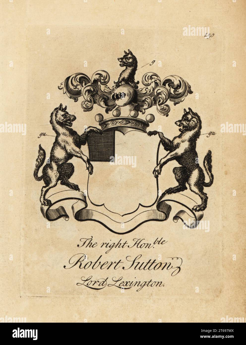 Coat of arms of the Right Honourable Robert Sutton, Lord Lexington, 2nd Baron Lexington (1662-1723). Copperplate engraving by Andrew Johnston after C. Gardiner from Notitia Anglicana, Shewing the Achievements of all the Coat of arms of the Right Honourable Robert Sutton, Lord Lexington, 2nd Baron Lexington (1662-1723). Copperplate engraving by Andrew Johnston after C. Gardiner from Notitia Anglicana, Shewing the Achievements of all the