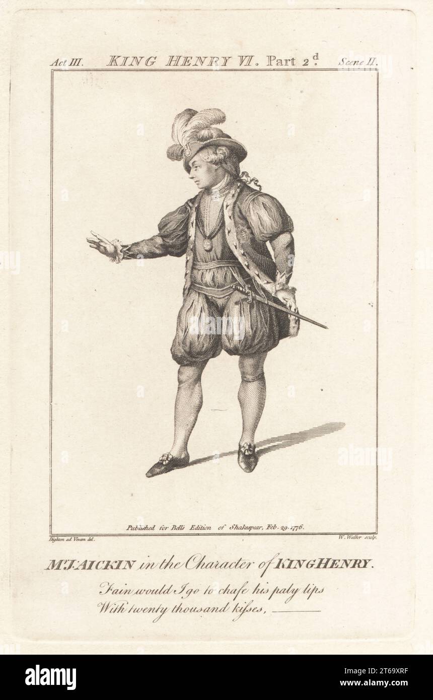 Mr. James Aickin in the character of King Henry in William Shakespeare's King Henry VI, Part 2. In plumed hat, ermine-trimmed coat, pantaloons, hose, armed with a rapier. James Aickin, c.1736-1803, Irish actor who performed in Edinburgh and at Drury Lane, London. Aickin did not play this role at Drury Lane, but did play Henry VI in Colley Cibber's Richard III. Copperplate engraving by William Walker after a portrait by Robert Dighton from John Bell's Edition of Shakespeare, London, Feb. 29th, 1776. Stock Photo