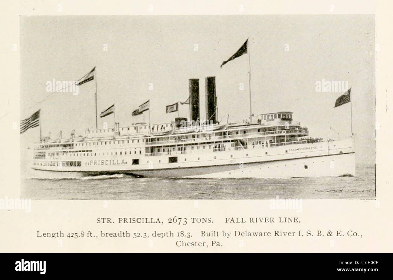 STR. PRISCILLA, 2673 TONS. FALL RIVER LINE. Length 425.8 ft., breadth 52.3, depth 18.3. Built by Delaware River I. S. B. & E. Co., Chester, Pa. from the Article PROGRESS AND PROMISE IN AMERICAN SHIP-BUILDING. by Lewis Nixon  from The Engineering Magazine DEVOTED TO INDUSTRIAL PROGRESS Volume XII October 1896 to March 1897 The Engineering Magazine Co Stock Photo