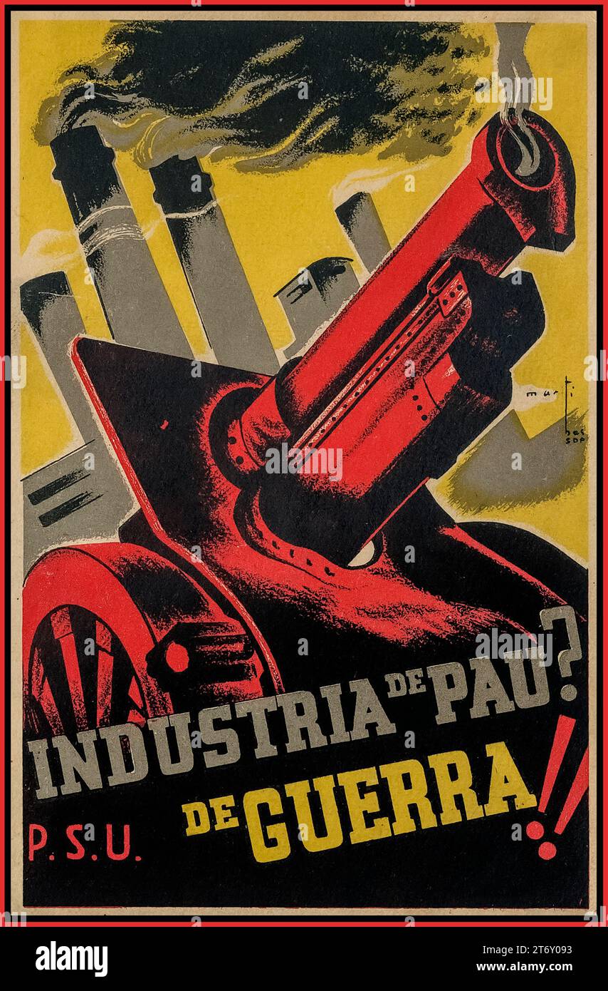 SPANISH CIVIL WAR 1936/1939, Catalan vintage propaganda poster of the P.S.U. / U.G.T. 'INDUSTRIA DE PAU? DE GUERRA!!' (Peace industry? of the war !!), by MARTI-BAS Joaquim master republican graphic designer artist Stock Photo