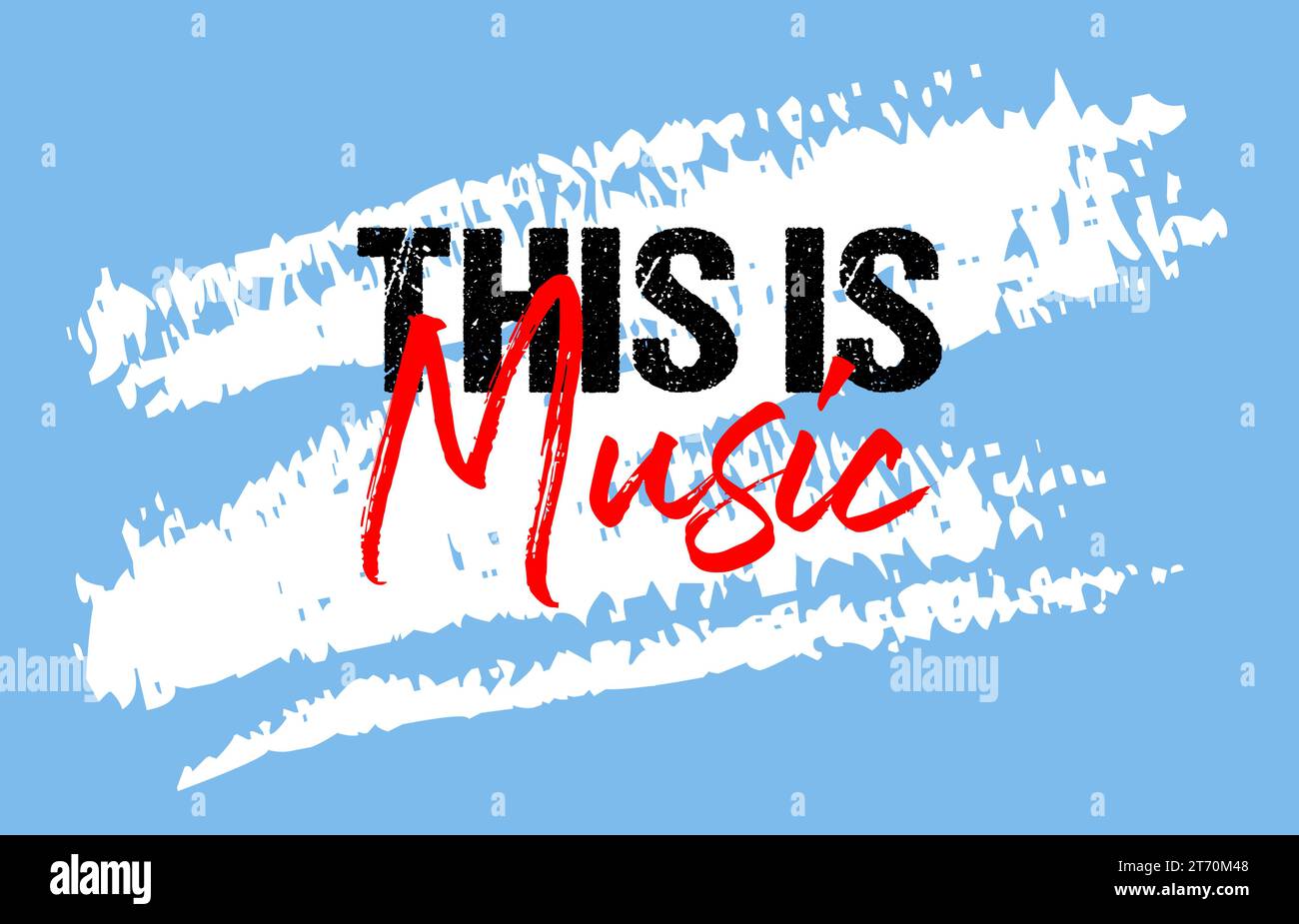 This is music motivational quote grunge lettering, slogan design