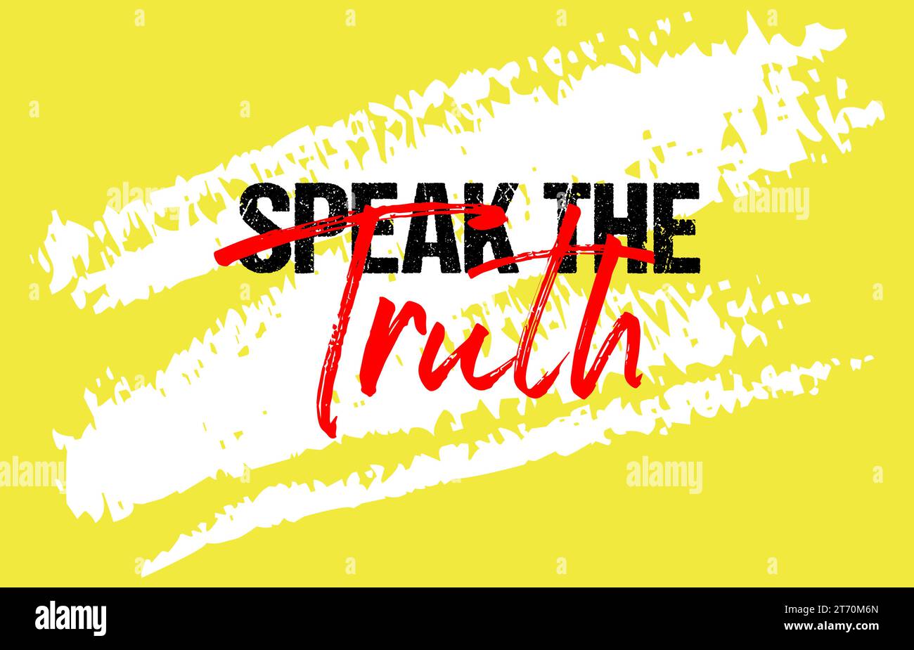 Speak the truth motivational quote grunge lettering, slogan design