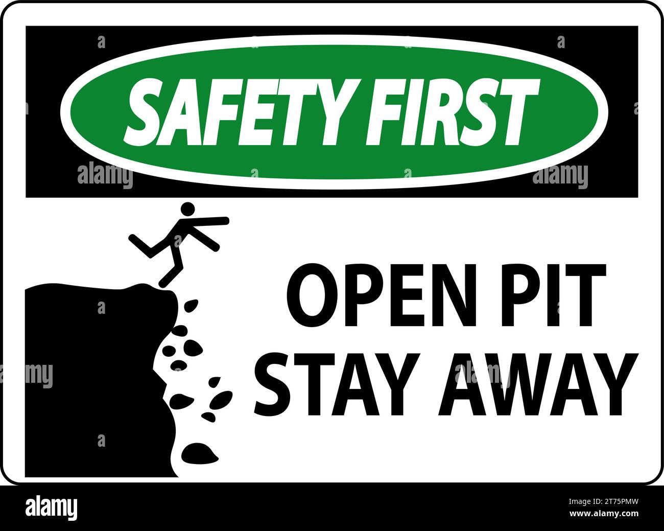 Safety First Sign Open Pit, Stay Away Stock Vector Image & Art Alamy