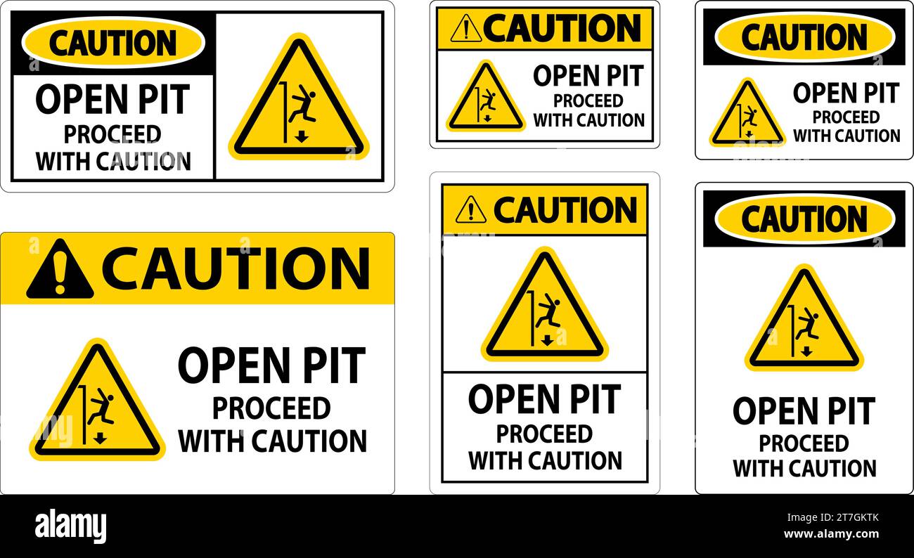 Caution Sign Open Pit Proceed With Caution Stock Vector Image & Art - Alamy