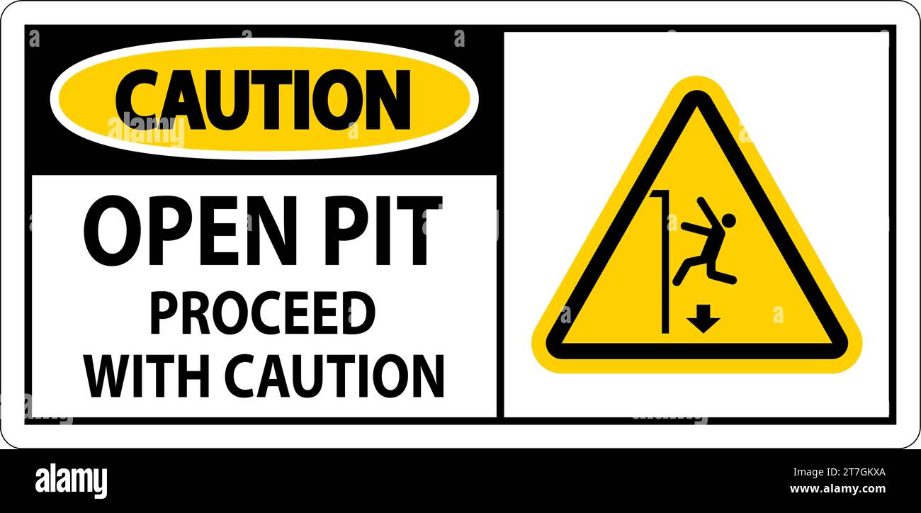 Caution Sign Open Pit Proceed With Caution Stock Vector Image & Art - Alamy