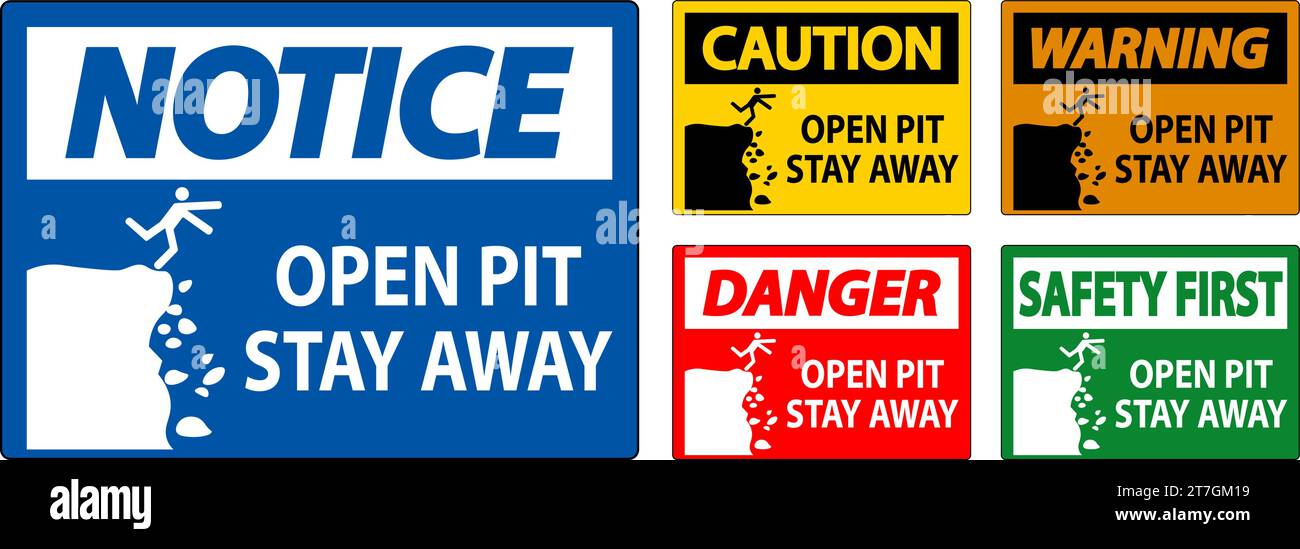 Danger Sign Open Pit, Stay Away Stock Vector Image & Art Alamy