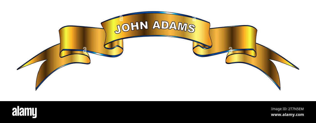 John Adams president of the USA golden ribbon banner isolated over a white background. Stock Photo