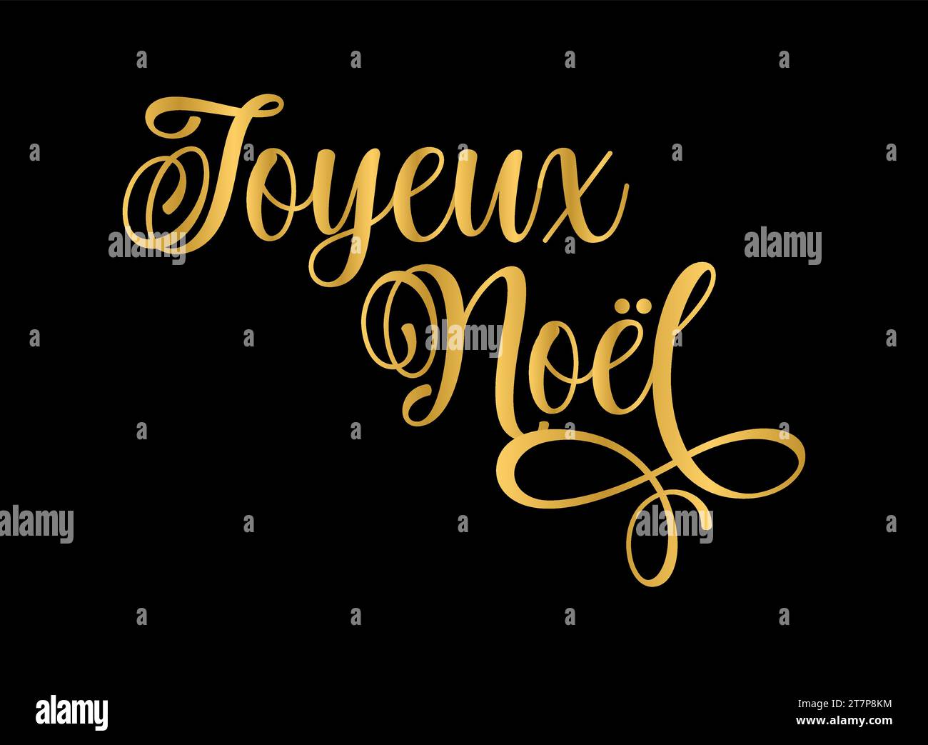 Joyeux Noel in French. Translated Marry Christmas. France, Switzerland