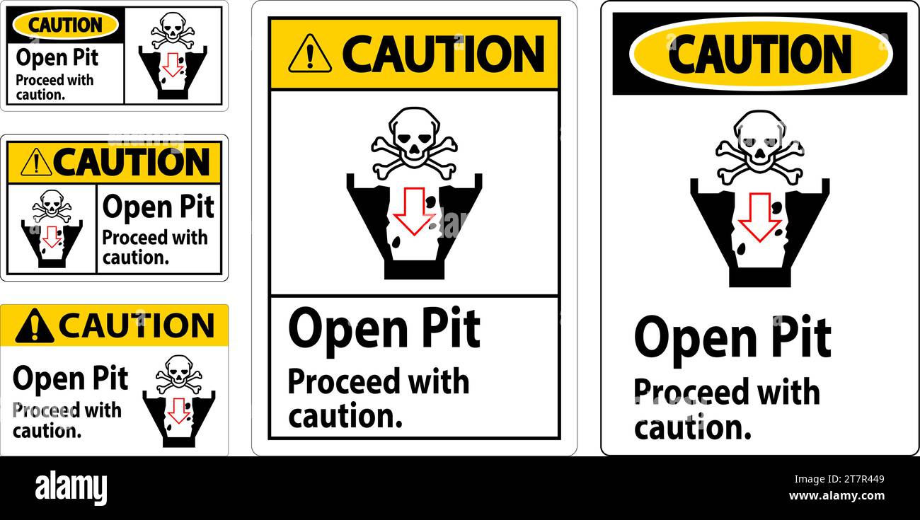 Caution Sign Open Pit Proceed With Caution Stock Vector Image & Art - Alamy