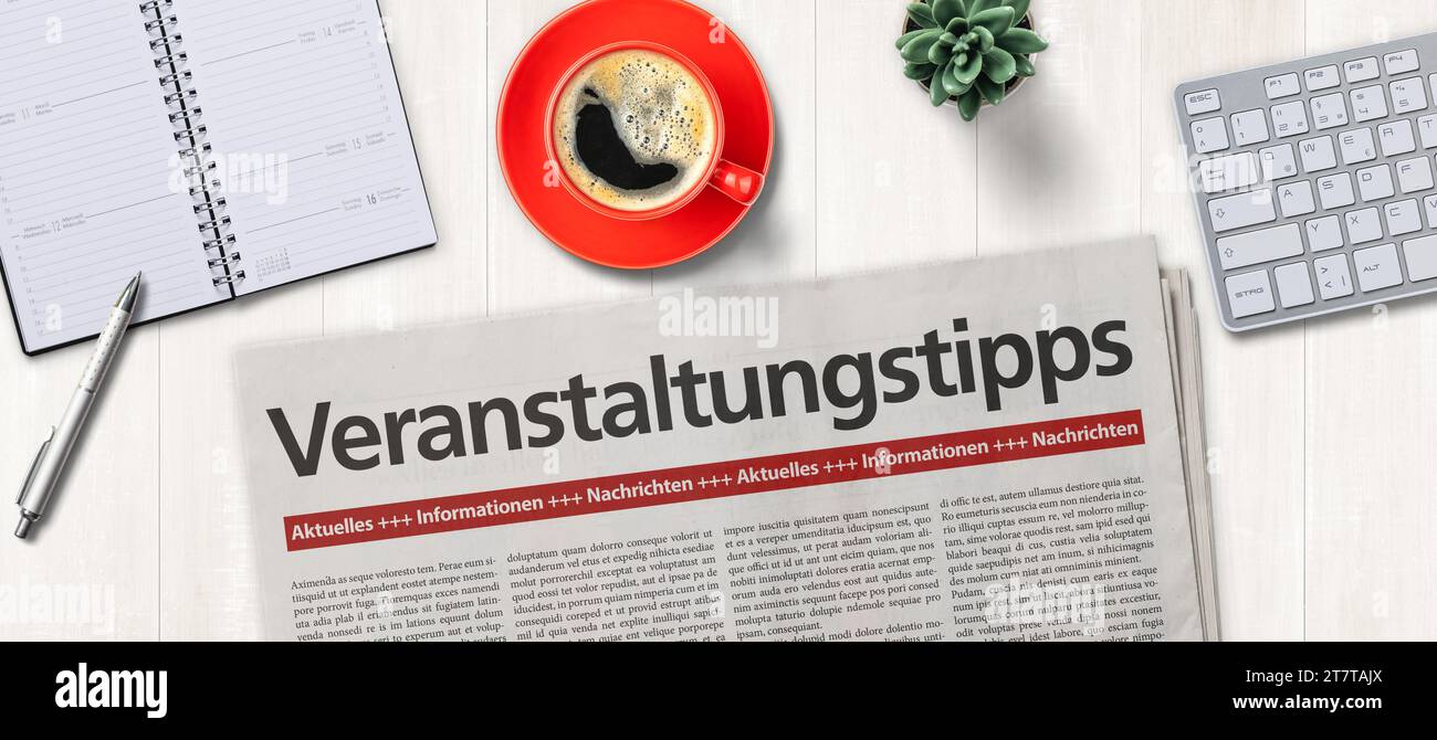 Newspaper on a desk -  Upcoming events in german - Veranstaltungstipps Stock Photo