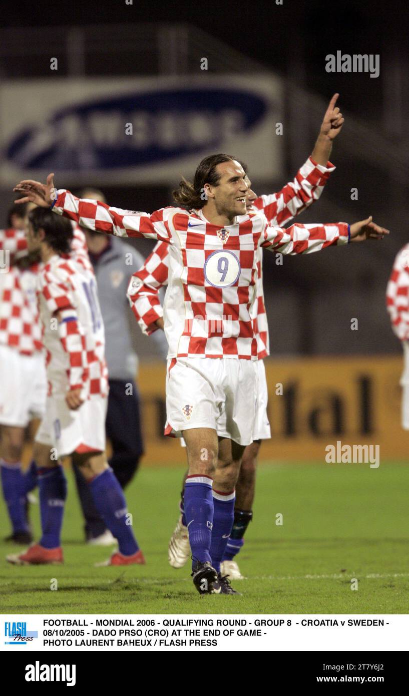 FOOTBALL - MONDIAL 2006 - QUALIFYING ROUND - GROUP 8 - CROATIA v SWEDEN - 08/10/2005 - DADO PRSO (CRO) AT THE END OF GAME - PHOTO LAURENT BAHEUX / FLASH PRESS Stock Photo