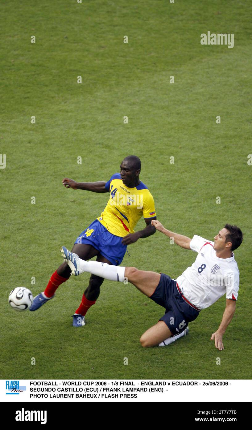 FOOTBALL - WORLD CUP 2006 - 1/8 FINAL - ENGLAND v ECUADOR - 25/06/2006 - SEGUNDO CASTILLO (ECU) / FRANK LAMPARD (ENG) - PHOTO LAURENT BAHEUX / FLASH PRESS Stock Photo