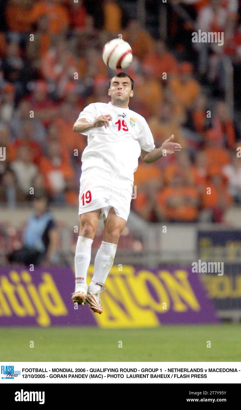 FOOTBALL - MONDIAL 2006 - QUALIFYING ROUND - GROUP 1 - NETHERLANDS v MACEDONIA - 12/10/2005 - GORAN PANDEV (MAC) - PHOTO LAURENT BAHEUX / FLASH PRESS Stock Photo