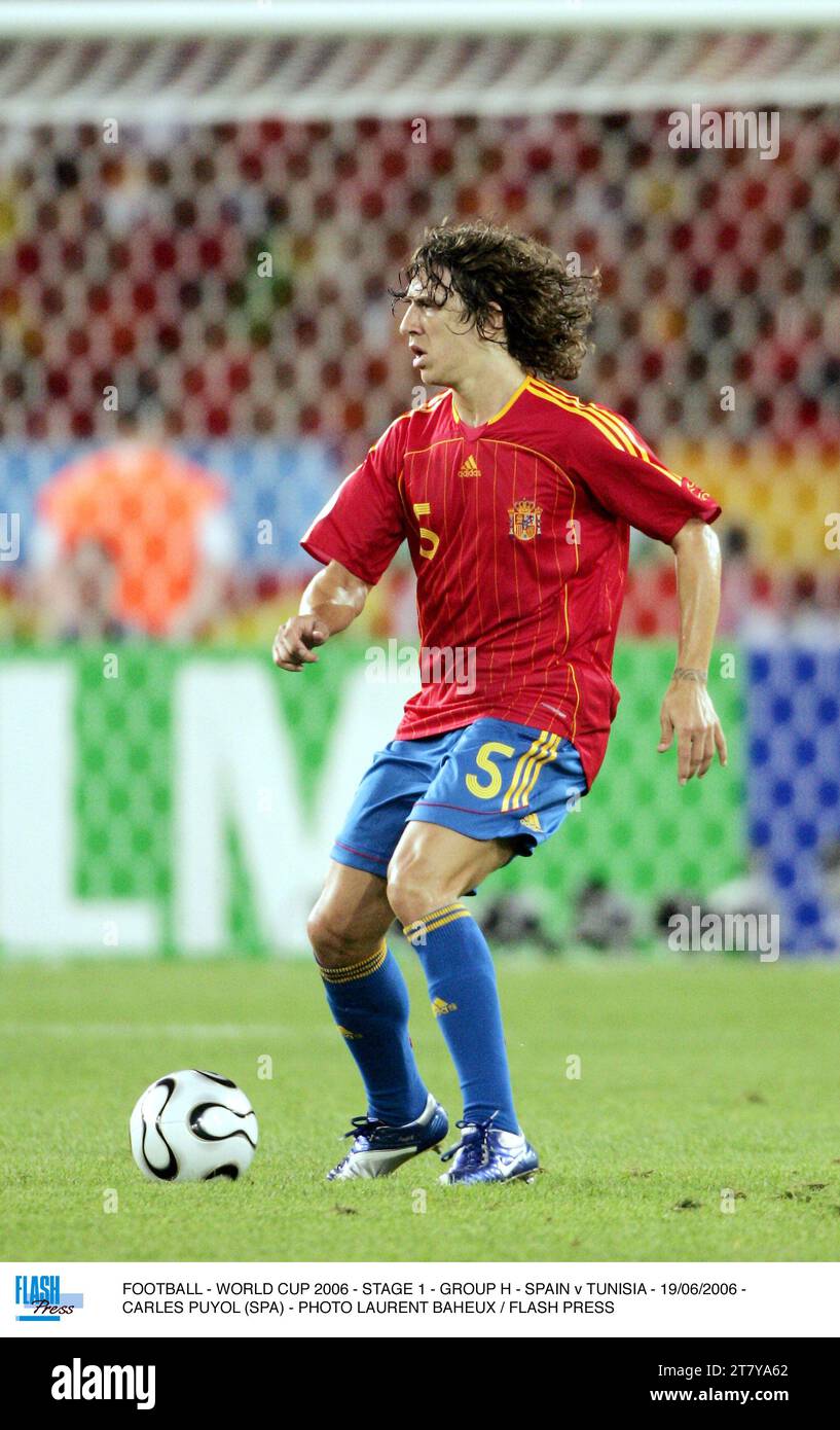 FOOTBALL - WORLD CUP 2006 - STAGE 1 - GROUP H - SPAIN v TUNISIA - 19/06/2006 - CARLES PUYOL (SPA) - PHOTO LAURENT BAHEUX / FLASH PRESS Stock Photo