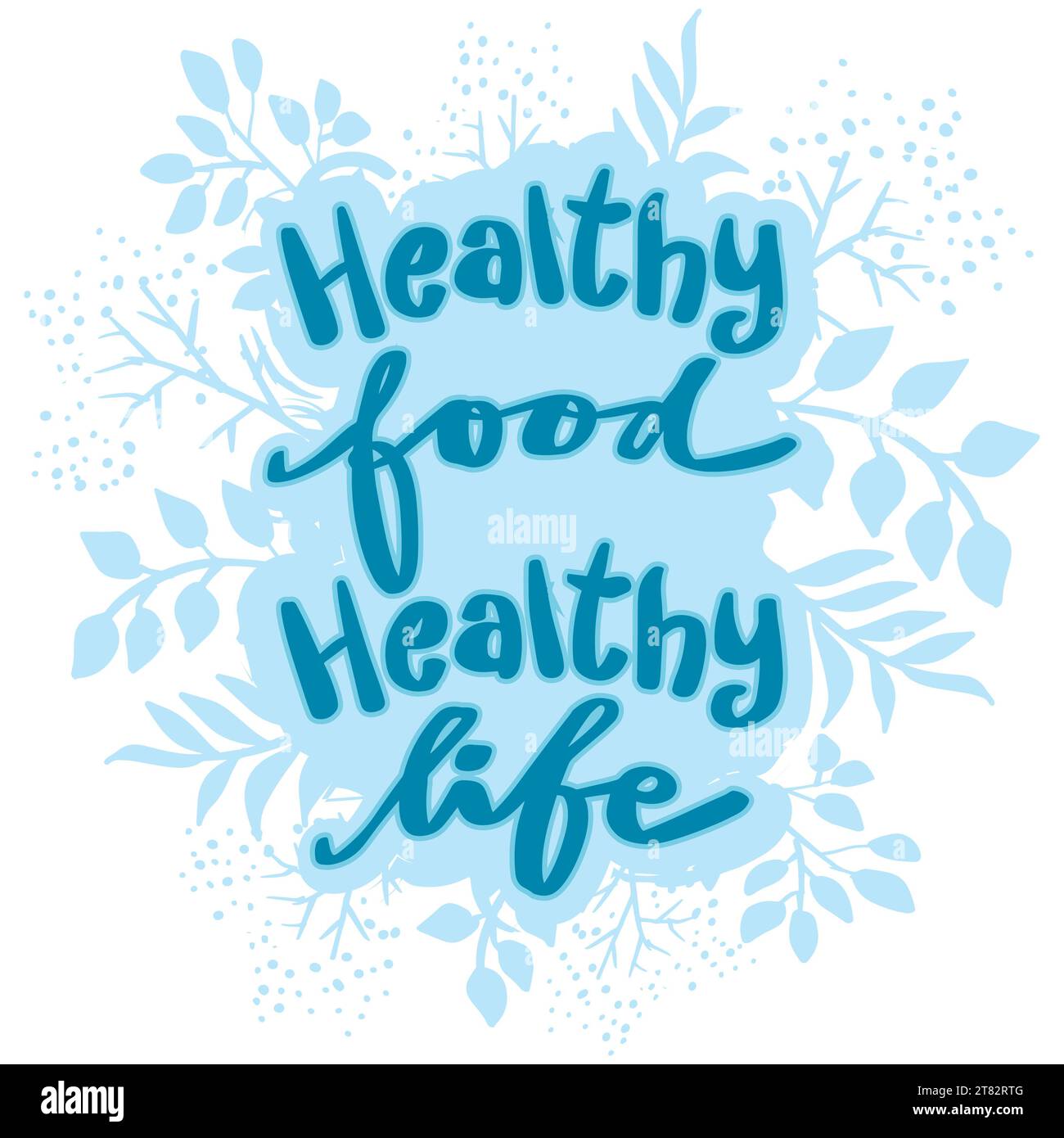 Healthy food, healthy life lettering. Motivational quote. Stock Photo