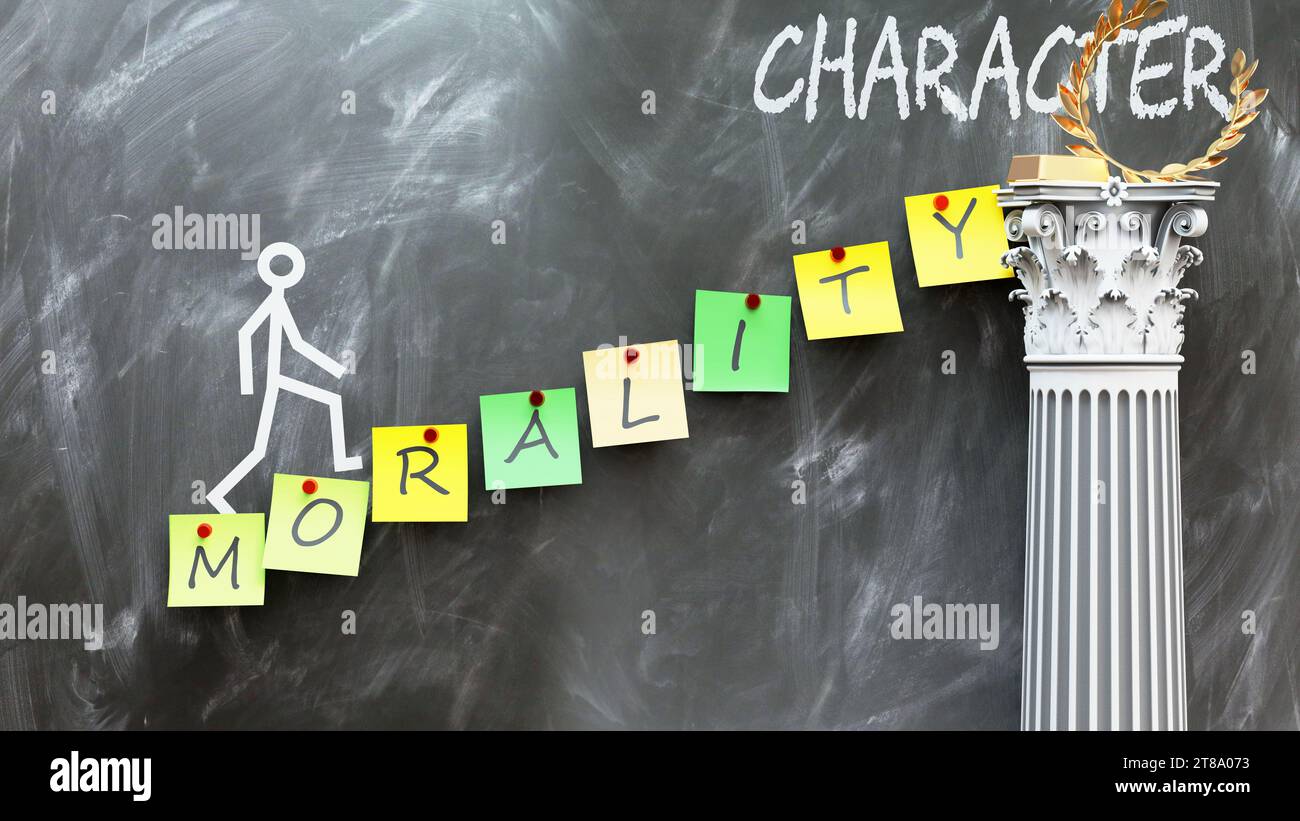 Morality Visual Morality leads to Character - a metaphor showing how morality makes the ...
