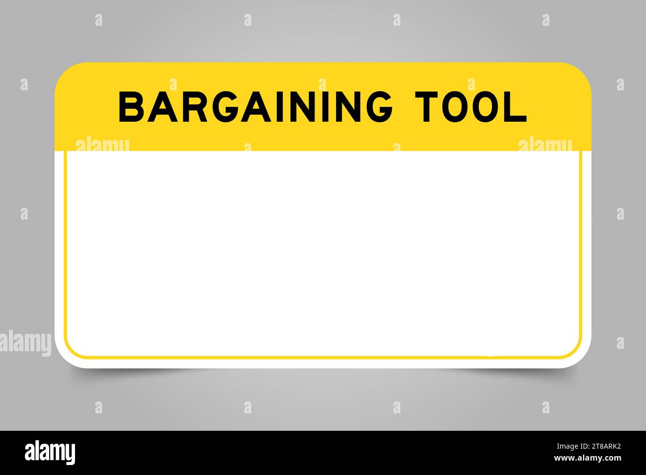 Label banner that have yellow headline with word bargaining tool and white copy space, on gray background Stock Vector