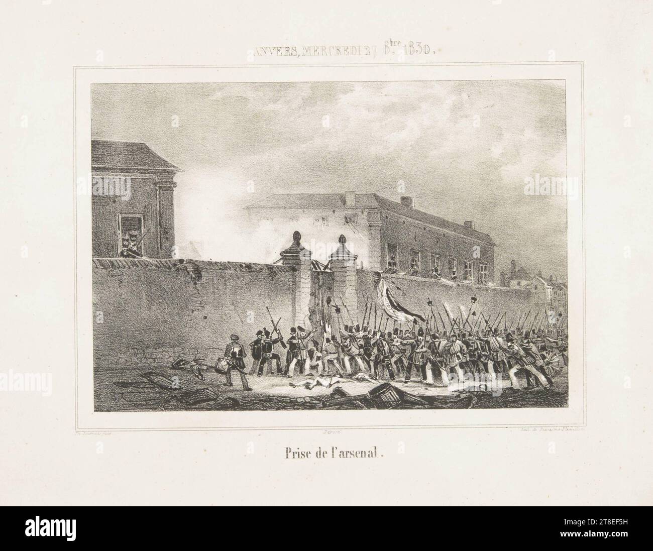Capture by Belgian insurgents of the Arsenal at Antwerp, occupied by the Dutch 1830. Antwerp. Belgian independence. ANTWERP, WEDNESDAY 27 October 1830. Capture of the Arsenal. Lith. by Dewasme-Pletinckx Stock Photo