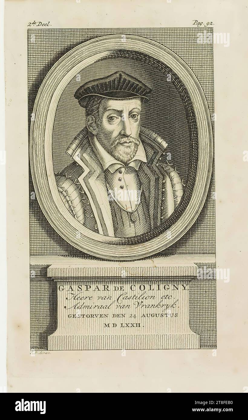 GASPAR DE COLIGNY, Lord of Castilion etc., Admiral of France., DURING THE 24TH OF AUGUST, M D LXXII. 2nd. Vol. Pag. 92. J.P. direx Stock Photo
