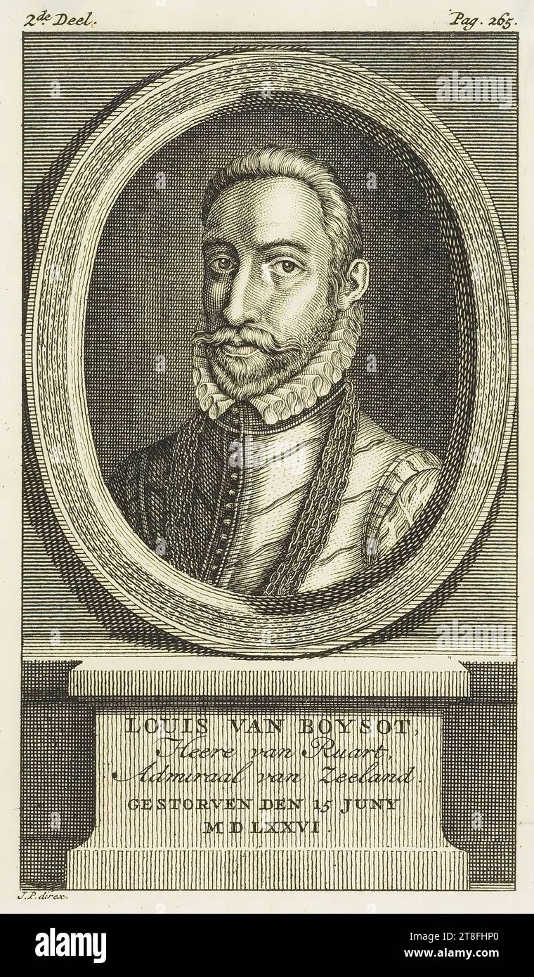 LOUIS VAN BOYSOT, Lord of Ruart, Admiral of Zeeland., DESCRIBED DEN 15 JUNY, M D LXXVI. 2nd Vol. Pag. 265; J.P. direx Stock Photo