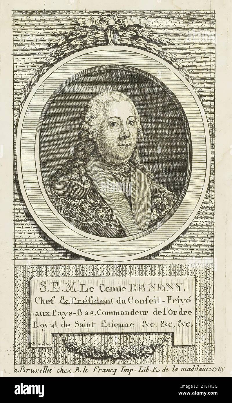 HE Count DE NENY, Head & President of the Privy Council, in the Netherlands, Commander of the Royal Order of Saint Etienne &c, &c, &c,. From the street. in Brussels at B. le Francq Imp. Lib. R. de la madelaine 1786 Stock Photo