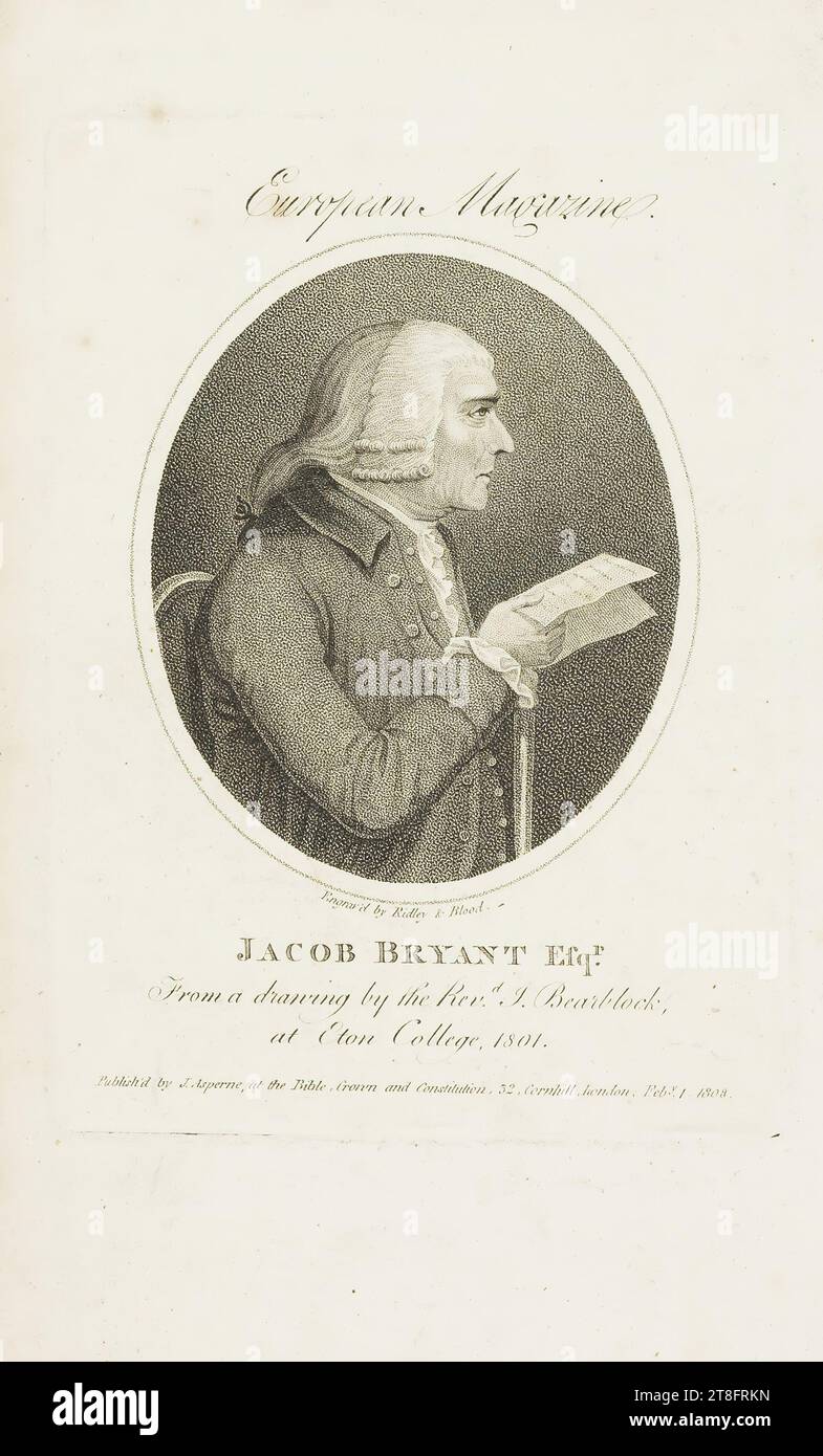 Engraved by Ridley & Blood. European Magazine. JACOB BRYANT Esq.r. From a drawing by the Rev.d J. Bearblock, at Eton college, 1801. Published by J. Asperne, at the Bible, Crown, and Constitution, 32, Cornhill, London, Feb.y, 1 1809 Stock Photo